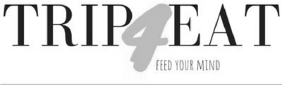 TRIP4EAT FEED YOUR MIND
