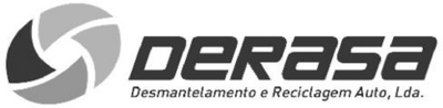 DERASA DESMANTELAMENTO E RECICLAGEM AUTO, LDA.