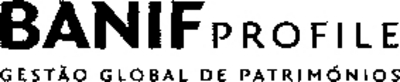 BANIF PROFILE GESTÃO GLOBAL DE PATRIMÓNIOS