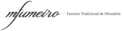 MFUMEIRO - FUMEIRO TRADICIONAL DE MIRANDELA