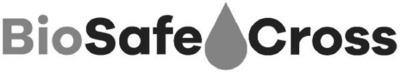 BIOSAFE-CROSS