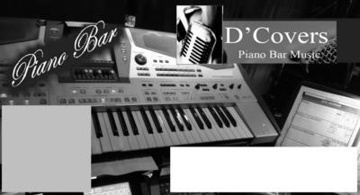 D'COVERS PIANO BAR MUSIC