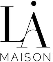 LA MAISON