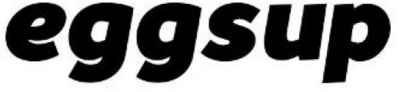 EGGSUP