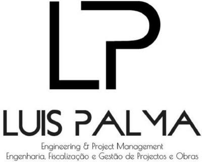LP LUIS PALMA ENGINEERING & PROJECT MANAGEMENT ENGENHARIA, FISCALIZAÇÃO EGESTÃO DE PROJECTOS E OBRAS
