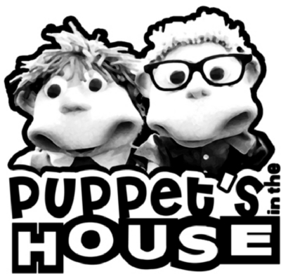 PUPPETS IN THE HOUSE