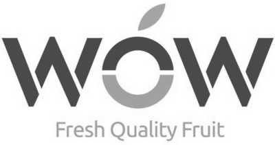 WOW - FRESH QUALITY FRUIT