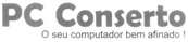PC CONSERTO O SEU COMPUTADOR BEM AFINADO!