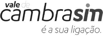 VALE DE CAMBRASIM É A SUA LIGAÇÃO