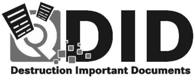 QDID DESTRUCTION IMPORTANT DOCUMENTS