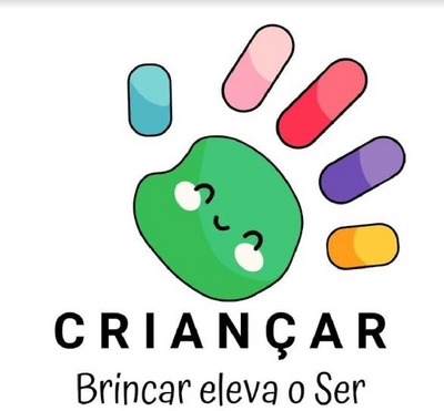 CRIANÇAR - BRINCAR ELEVA O SER