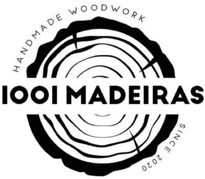 1001 MADEIRAS HANDMADE WOODWORK SINCE 2020