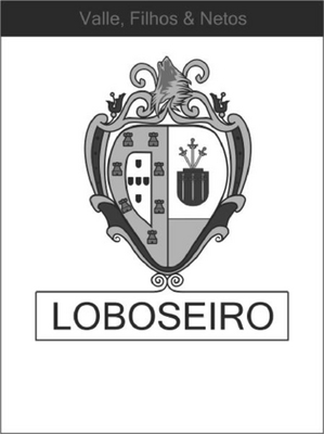 VALLE, FILHOS & NETOS; LOBOSEIRO.