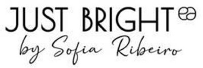 JUST BRIGHT EA BY SOFIA RIBEIRO