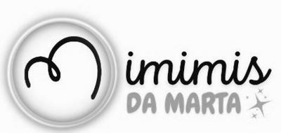 MIMIMIS DA MARTA
