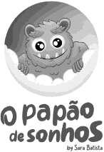 O PAPÃO DE SONHOS BY SARA BATISTA
