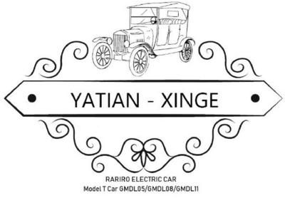 YATIAN - XINGE RARIRO ELECTRIC CAR MODEL T CAR GMDL05/GMDL08/GMDL11