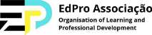 EDPRO ASSOCIAÇÃO, ORGANISATION OF LEARNING AND PROFESSIONAL DEVELOPMENT