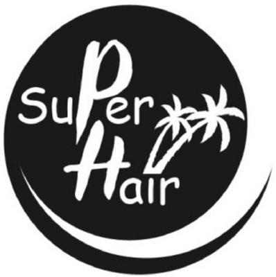 SUPER HAIR