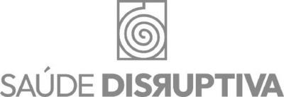 SAÚDE DISRUPTIVA