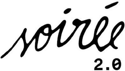 SOIRÉE 2.0