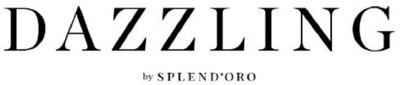 DAZZLING BY SPLEND'ORO