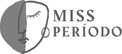 MISS PERÍODO