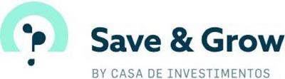 SAVE & GROW BY CASA DE INVESTIMENTOS