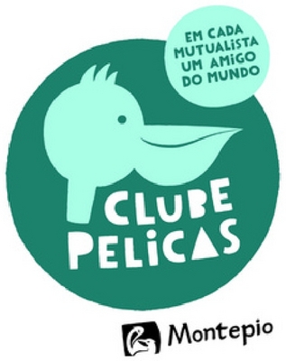 CLUBE PELICAS EM CADA MUTUALISTA UM AMIGO DO MUNDO MONTEPIO