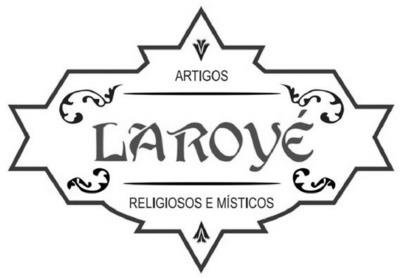 LAROYÉ ARTIGOS RELIGIOSOS E MÍSTICOS