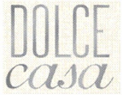 DOLCE CASA