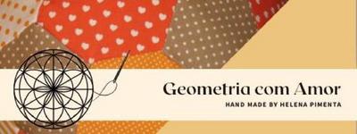 GEOMETRIA COM AMOR HAND MADE BY HELENA PIMENTA