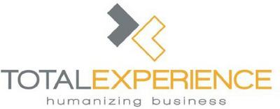 TOTAL EXPERIENCE  HUMANIZING BUSINESS