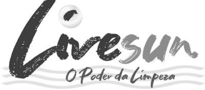 LIVESUN O PODER DA LIMPEZA