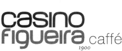 CASINO FIGUEIRA CAFFÉ 1900