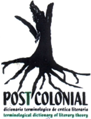 POST COLONIAL DICIONÁRIO TERMINOLÓGICO DE CRITICA LITERÁRIA