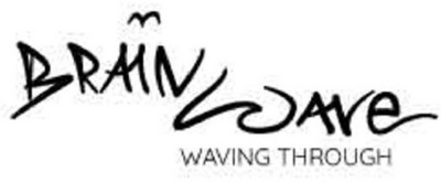 BRAIN WAVE WAVING THROUGH