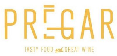 PREGAR TASTY FOOD AND GREAT WINE
