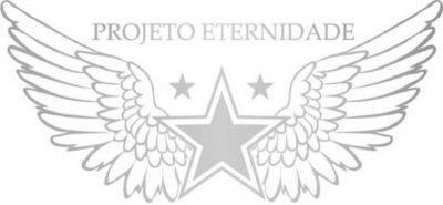 PROJETO ETERNIDADE