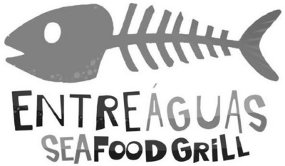 ENTREÁGUAS SEAFOOD GRILL