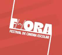 F(H)ORA FESTIVAL DE CINEMA ESCOLAR