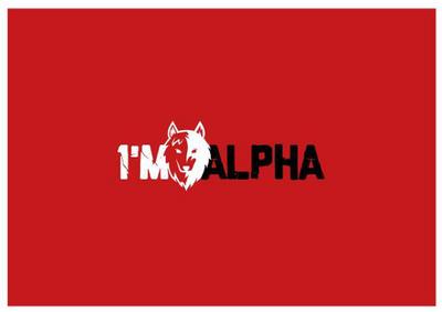 1'M ALPHA