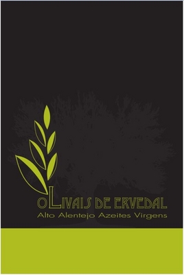 OLIVAIS DE ERVEDAL - ALTO ALENTEJO AZEITES VIRGENS
