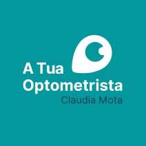 A TUA OPTOMETRISTA CLAUDIA MOTA