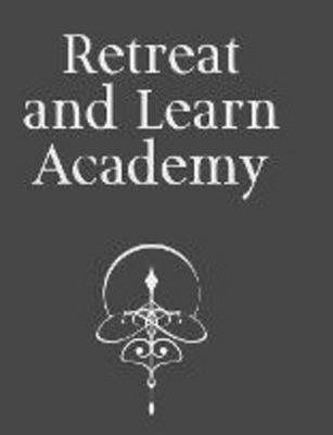 RETREAT AND LEARN ACADEMY
