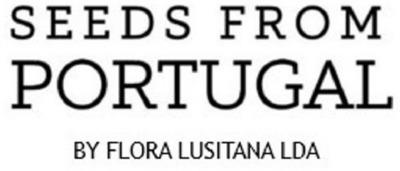 SEEDS FROM PORTUGAL BY FLORA LUSITANA LDA
