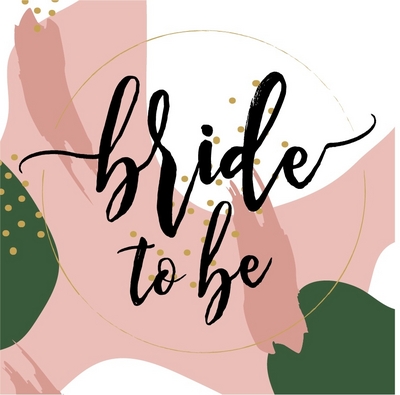 BRIDE TO BE