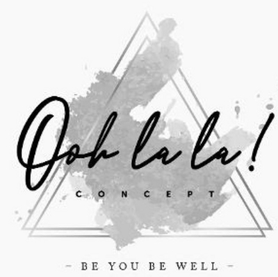OOH LA LA! C O N C E P T - BE YOU  BE WELL