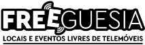 FREEGUESIA LOCAIS E EVENTOS LIVRES DE TELEMÓVEIS