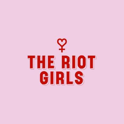 THE RIOT GIRLS